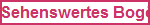 Sehenswertes Bog�